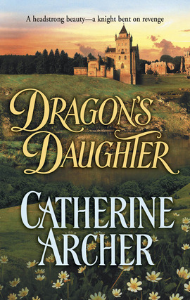Title details for Dragon's Daughter by Catherine Archer - Available